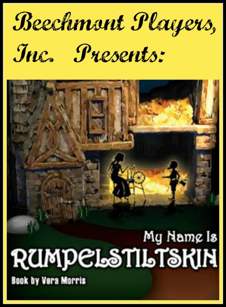 Beechmont Players, Inc. Presents My Name Is Rumpelstiltskin *Giveaway