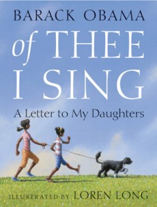 Of Thee I Sing Illustrated by Loren Long